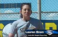 Lauren Brem Louisville Slugger