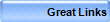 Great Links